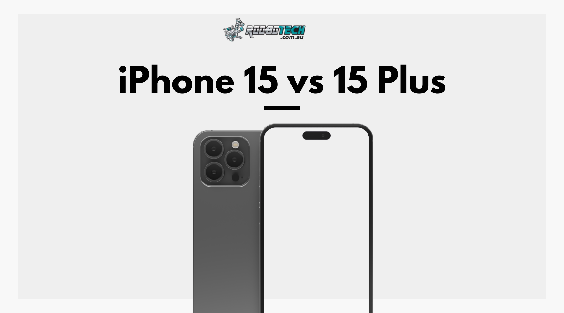 iPhone 15 vs 15 Plus: Key Differences Uncovered – Roobotech