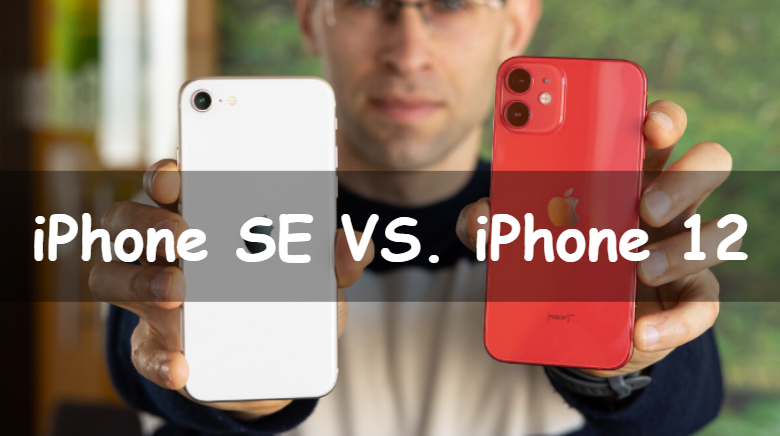 iphone se vs iphone 12
