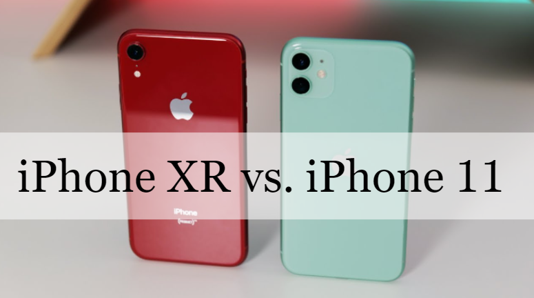 iPhone XR vs. iPhone 11: Which iPhone Should You Choose?