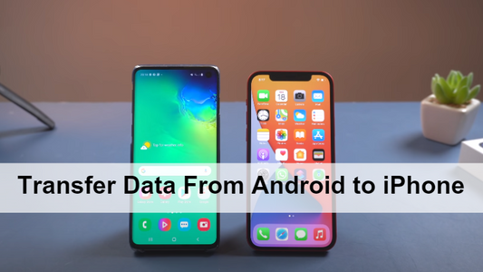 How to Transfer Data From Android to iPhone