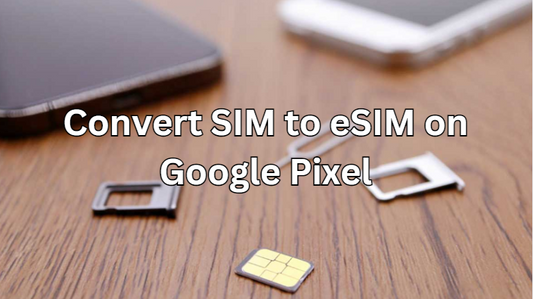 convert sim to sim google pixel