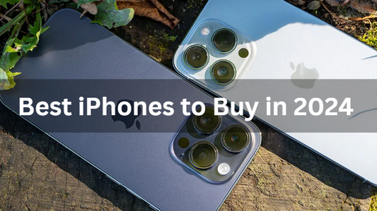 Best iPhones to Buy in 2024