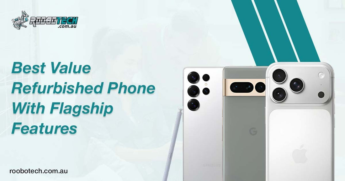  Best Value Refurbished Phone With Flagship Features