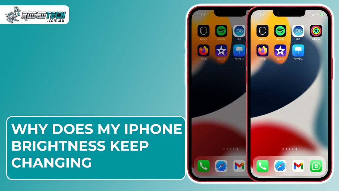 Why Does My iPhone Brightness Keep Changing?