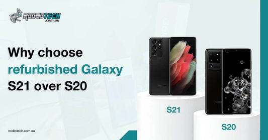 Why Choose the Refurbished Galaxy S21 Over the S20