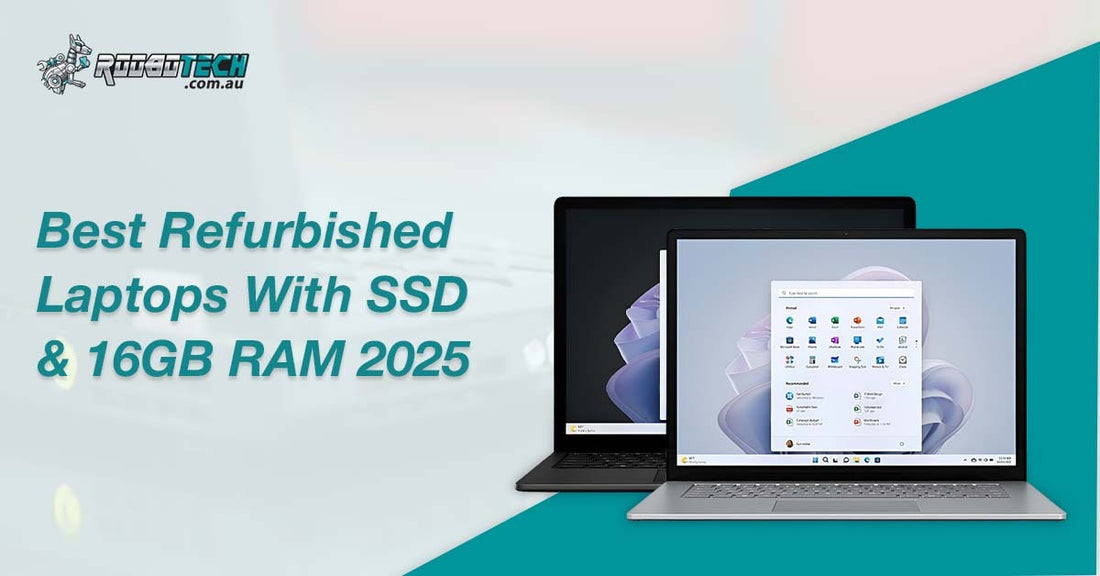 Best Refurbished Laptops With SSD and 16GB RAM 2025