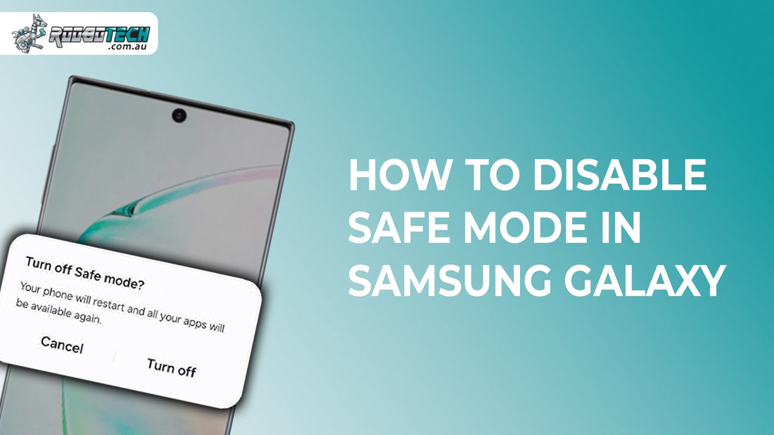 How to Disable Safe Mode in Samsung Galaxy