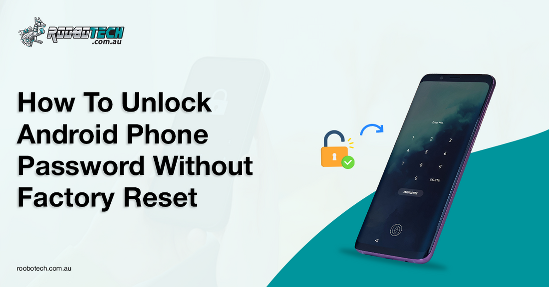How to Unlock Android Phone Password Without Factory Reset