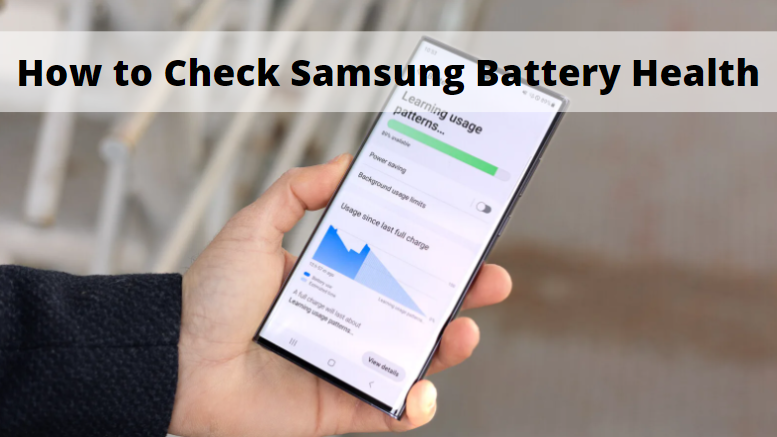 how to check samsung battery health