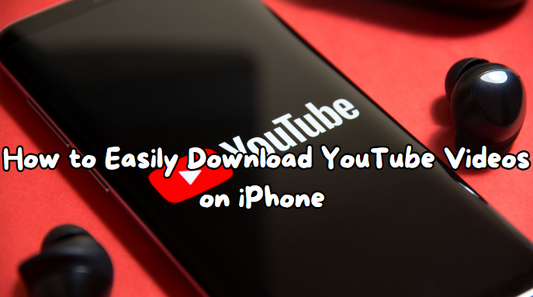 how to download YouTube videos on iPhone