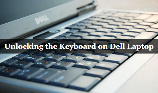 Learn How to Unlock the Keyboard on a Dell Laptop in 2023