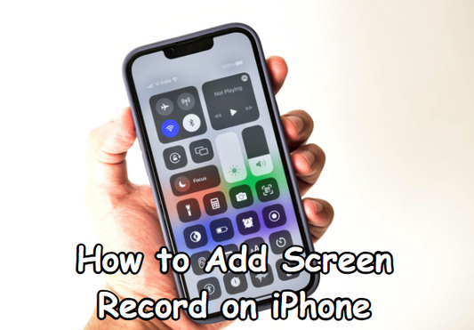 how to add the screen record on the iPhone