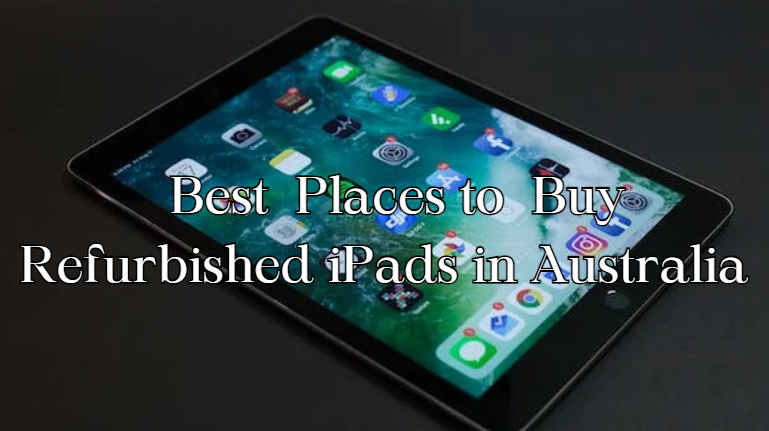 Best Places to Buy Refurbished iPads