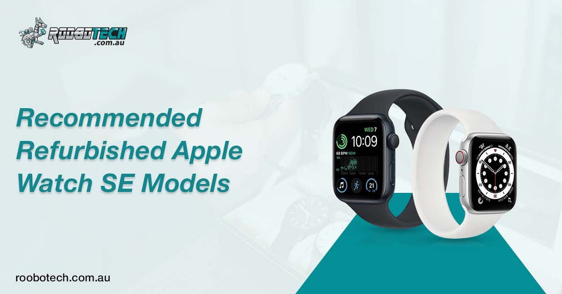 Recommended Refurbished Apple Watch SE ModelsRecommended Refurbished Apple Watch SE Models
